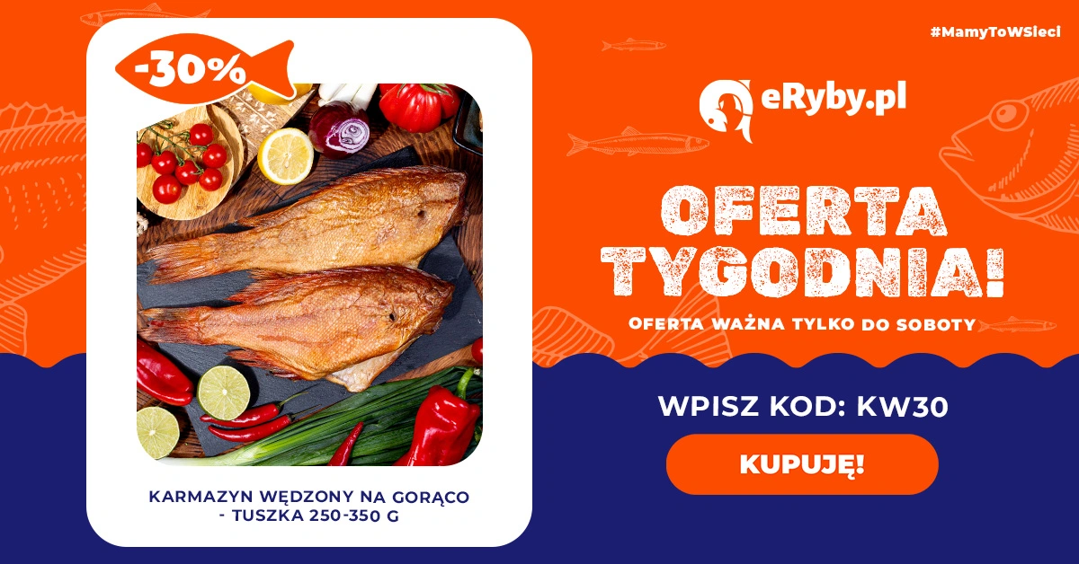 Produkt tygodnia: karmazyn wędzony - 30%